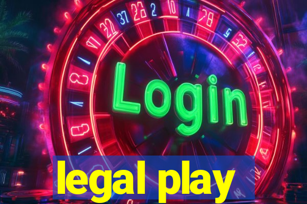 legal play